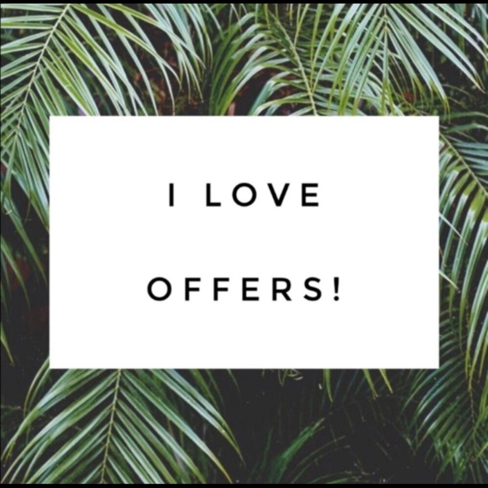 All reasonable offers accepted